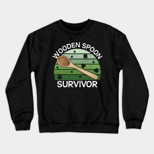 Wooden Spoon Survivor Funny St Paddys day Design Crewneck Sweatshirt